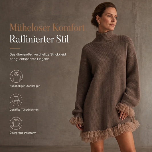 🧶 Oversized Strickkleid mit Mock-Neck & Tüllrüschen – Weich, feminin & immer passend